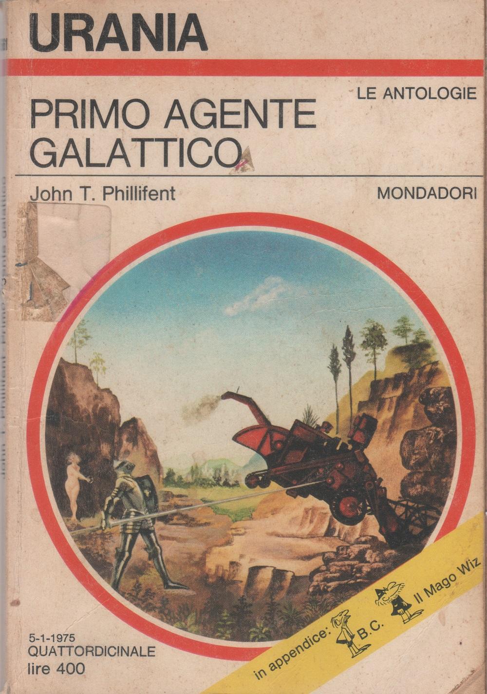 Primo agente galattico. Urania 661 - John T. Phillifent