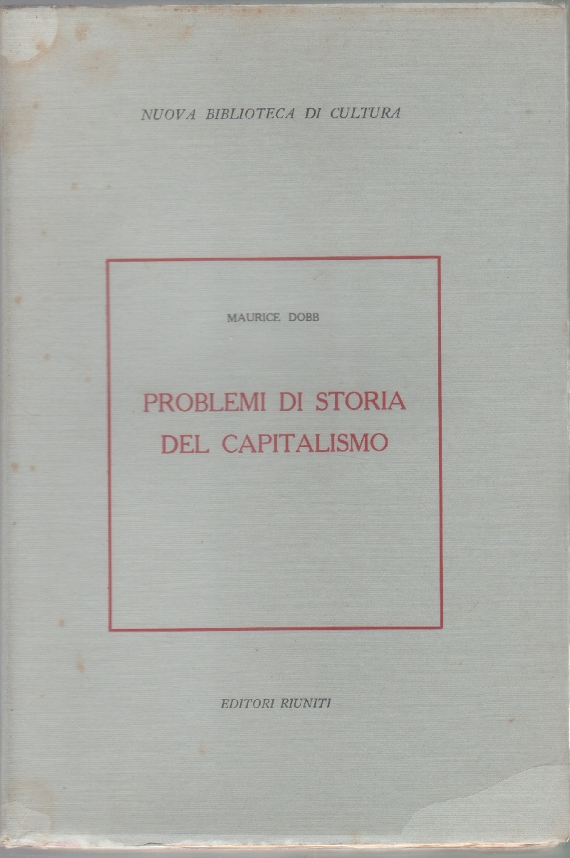 Problemi di storia del capitalismo - M. Dobb