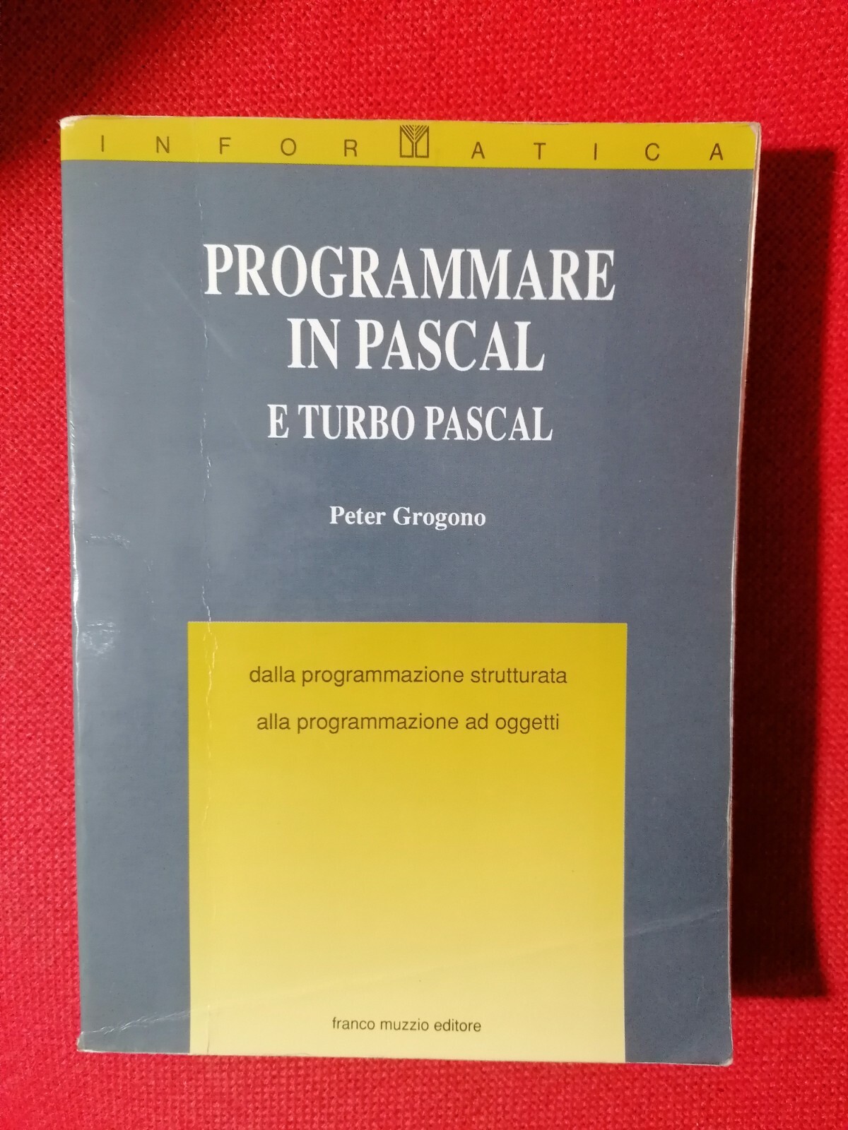 Programmare in pascal e turbo pascal - Peter Grogono - …