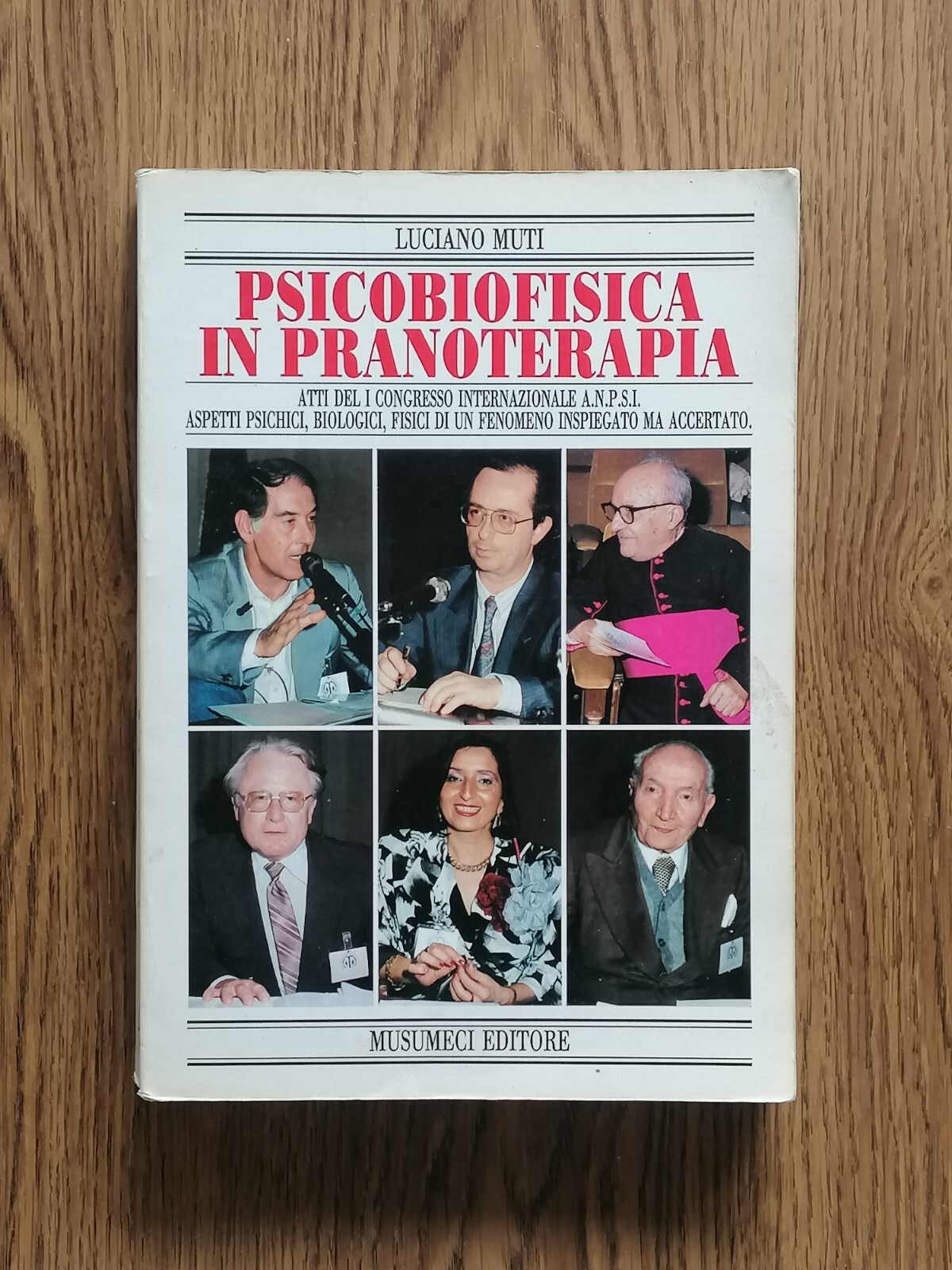Psicobiofisica In Pranoterapia Libro Luciano Muti Atti Congresso Musumeci 1987