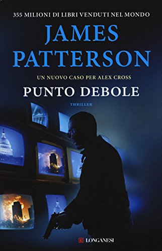 Punto debole. Un nuovo caso per Alex Cross