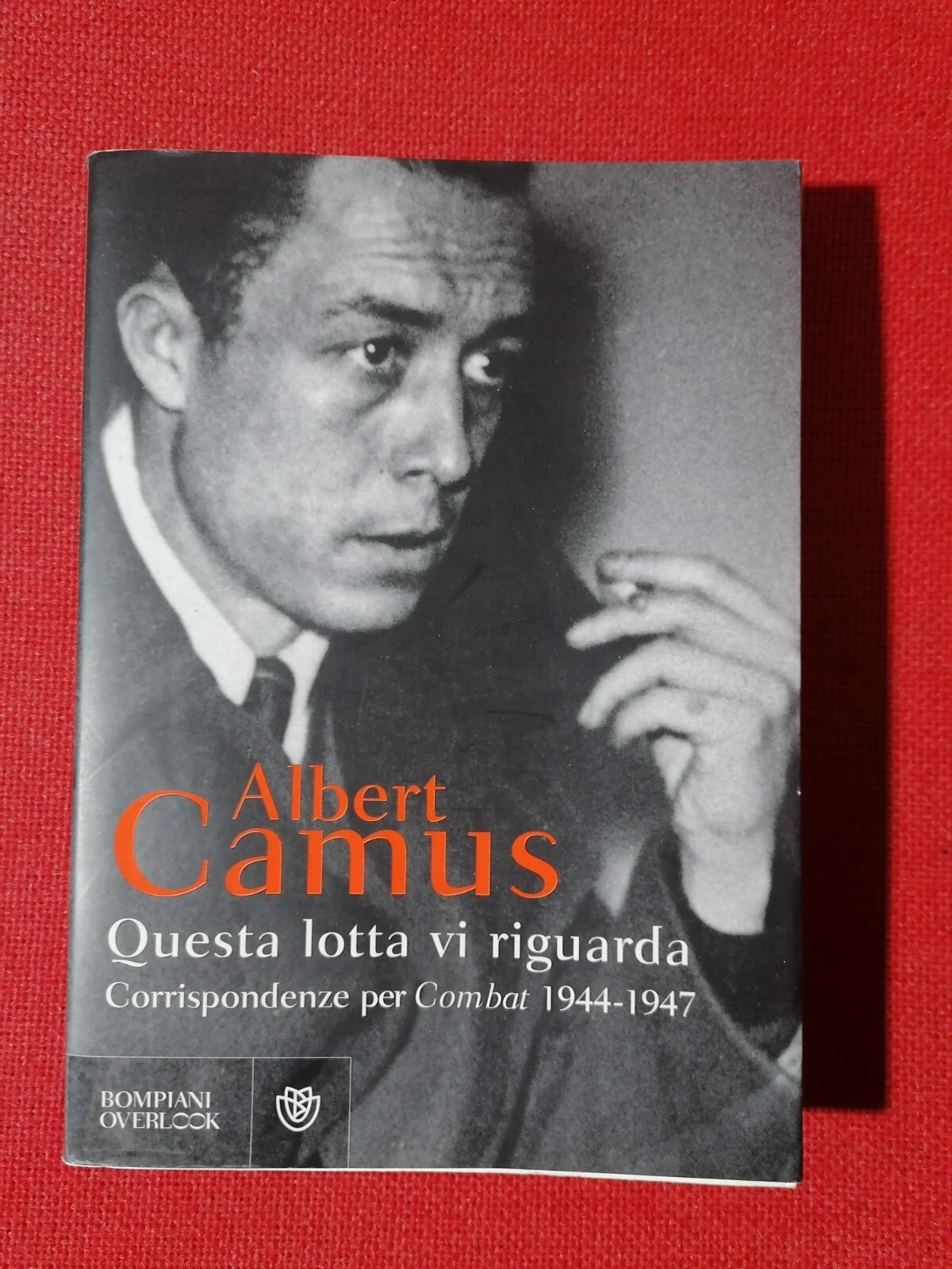 Questa Lotta vi Riguarda Libro Albert Camus Bompiani Corrispondenze Per …