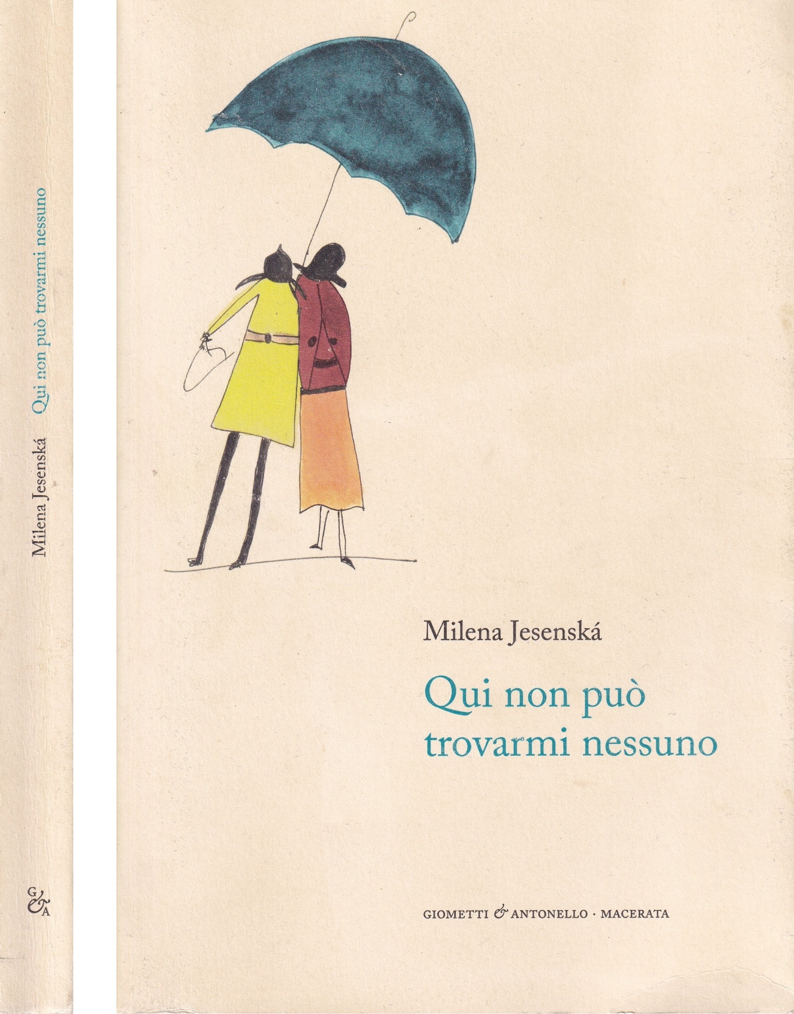 Qui non può trovarmi nessuno