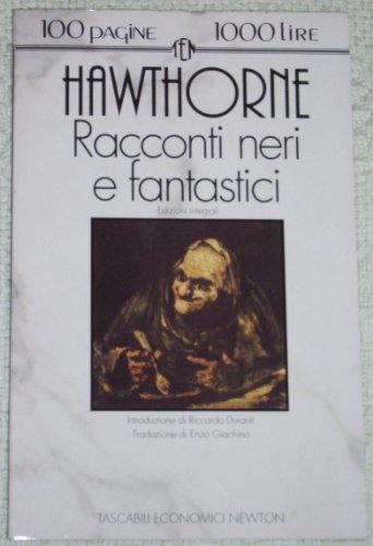 Racconti neri e fantastici - Nathaniel Hawthorne