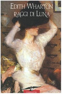 Raggi di luna - Edith Wharton