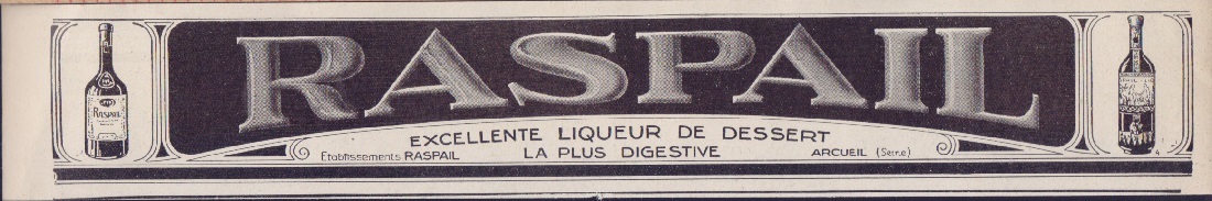 Raspail excellente liqueur de dessert. Advertising 1926