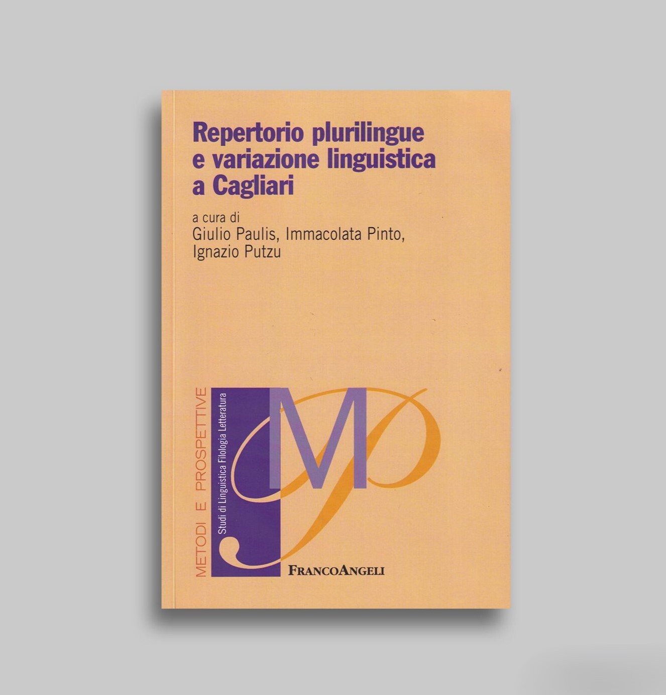 Repertorio plurilingue e variazione linguistica a Cagliari