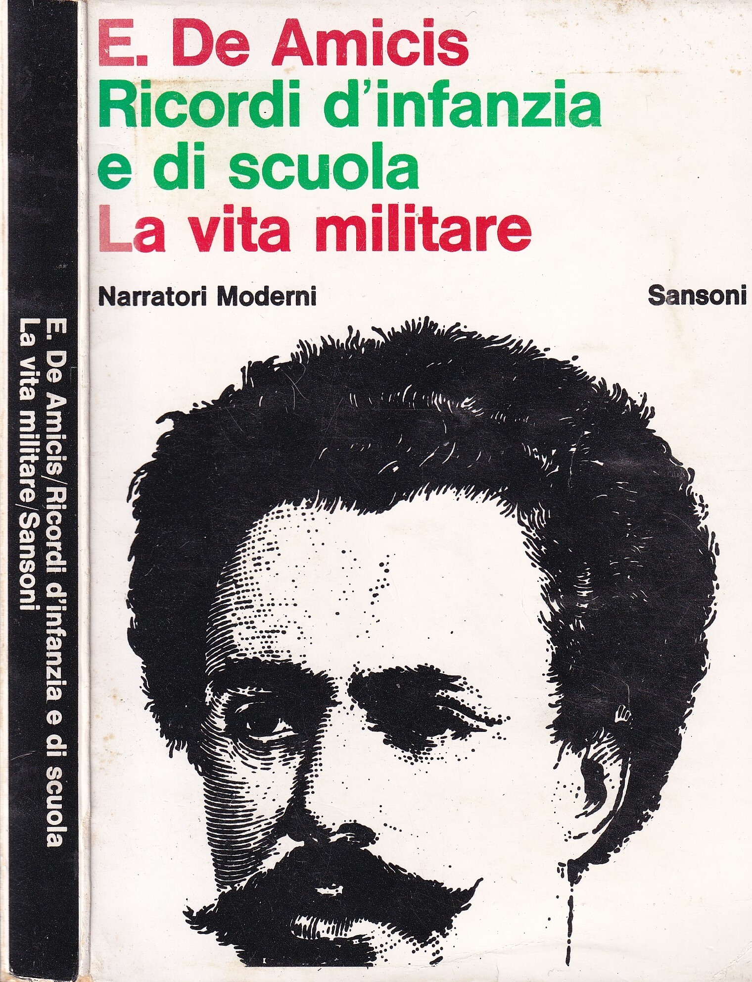 Ricordi d'infanzia e di scuola. La vita militare