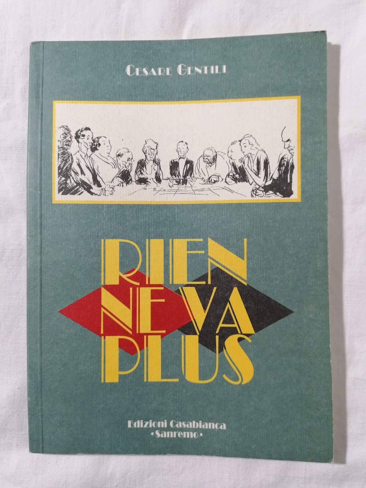 Rien Ne Va Plus - Libro Cesare Gentili Casabianca Sanremo …