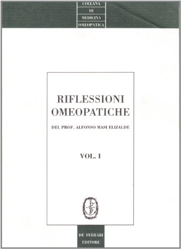 Riflessioni omeopatiche (Vol. 1)