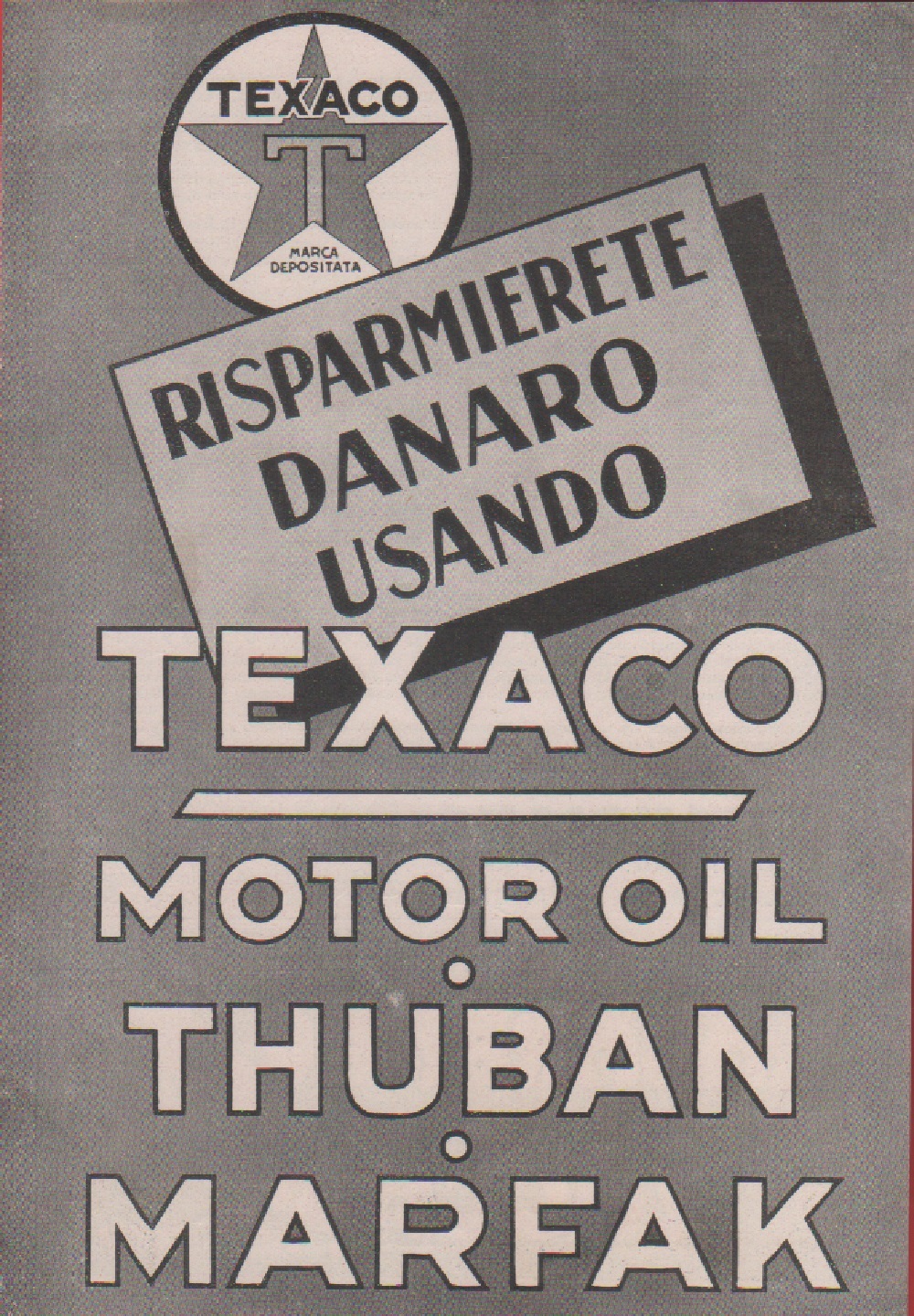 Risparmierete denaro usando Texaco. Advertising 1937