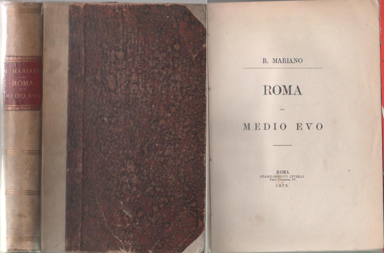 Roma nel Medio Evo - R. Mariano