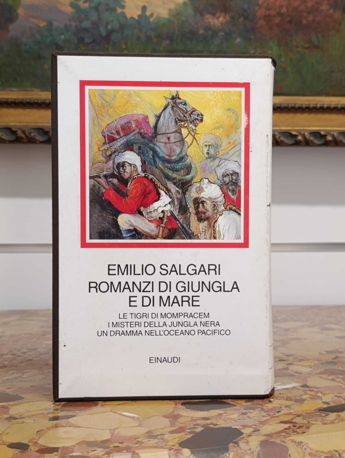 Romanzi di giungla e di mare. Le Tigri di Mompracem. …