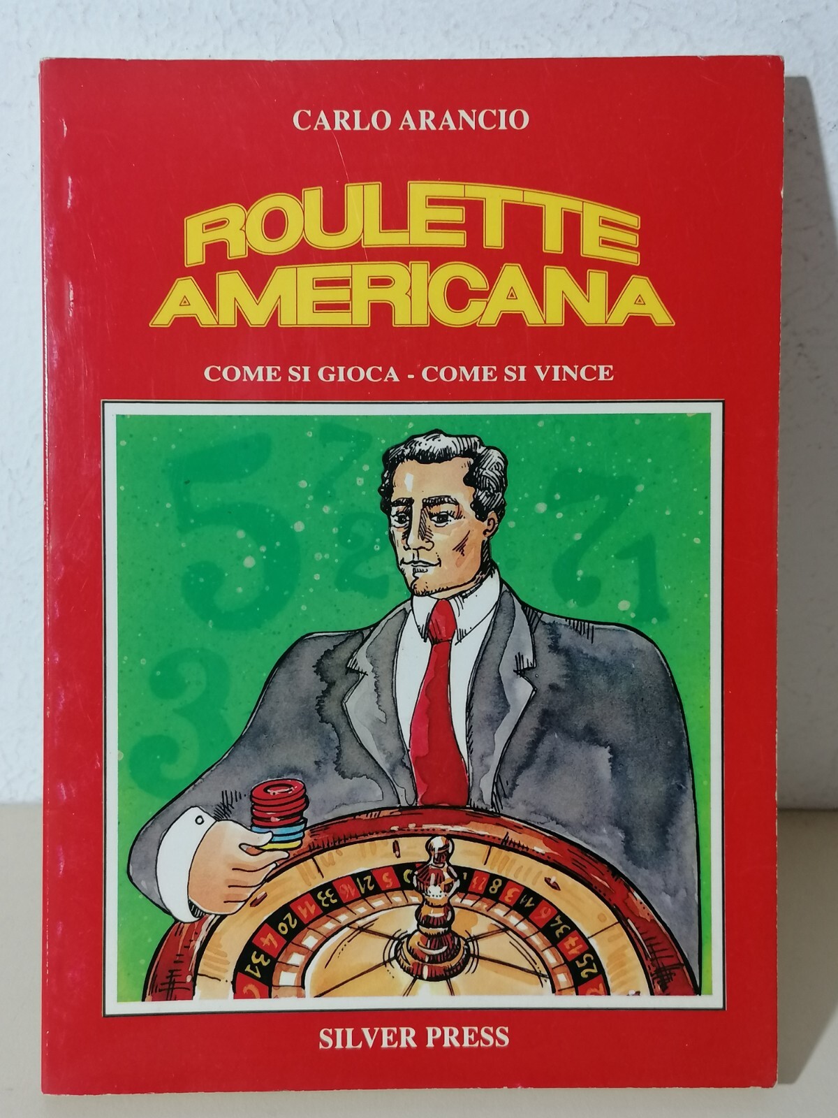 Roulette Americana Come si gioca Come si vince Libro Carlo …