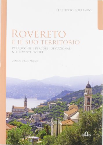 Rovereto e il suo territorio. Parrocchie e Percorsi Devozionali nel …