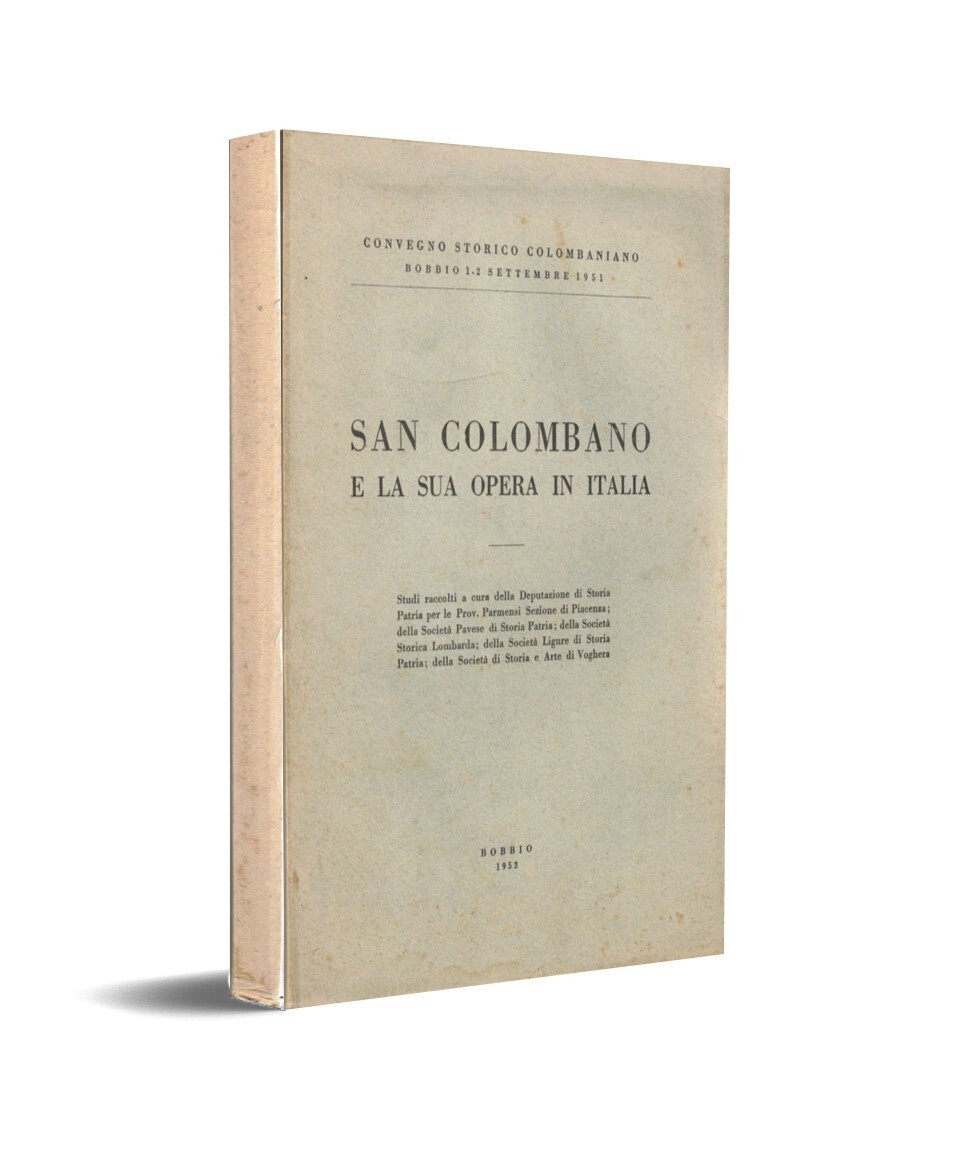 San Colombano e la sua opera in Italia Libo Atti …