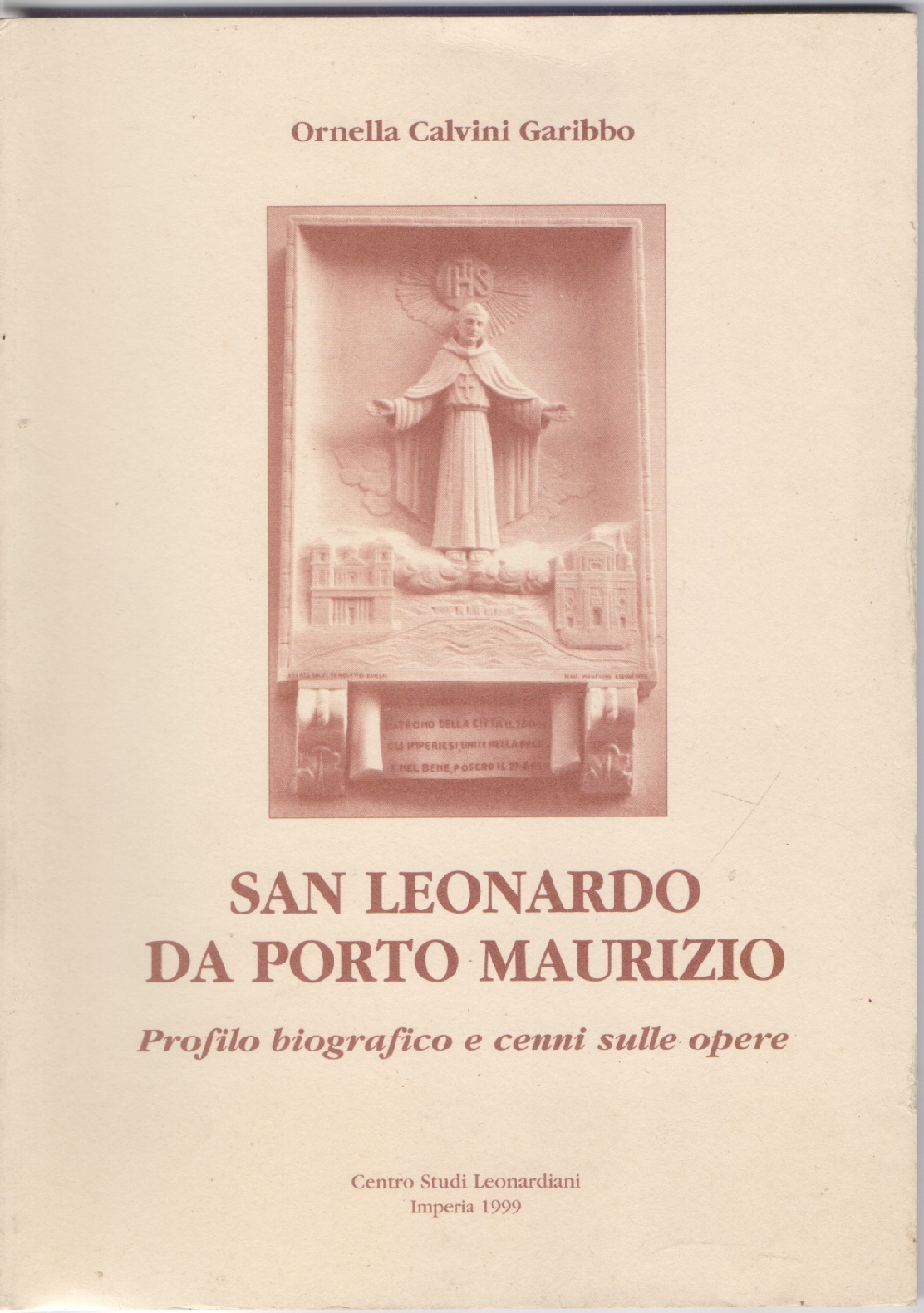 San Leonardo da Porto Maurizio Profilo biografico e cenni sulle …