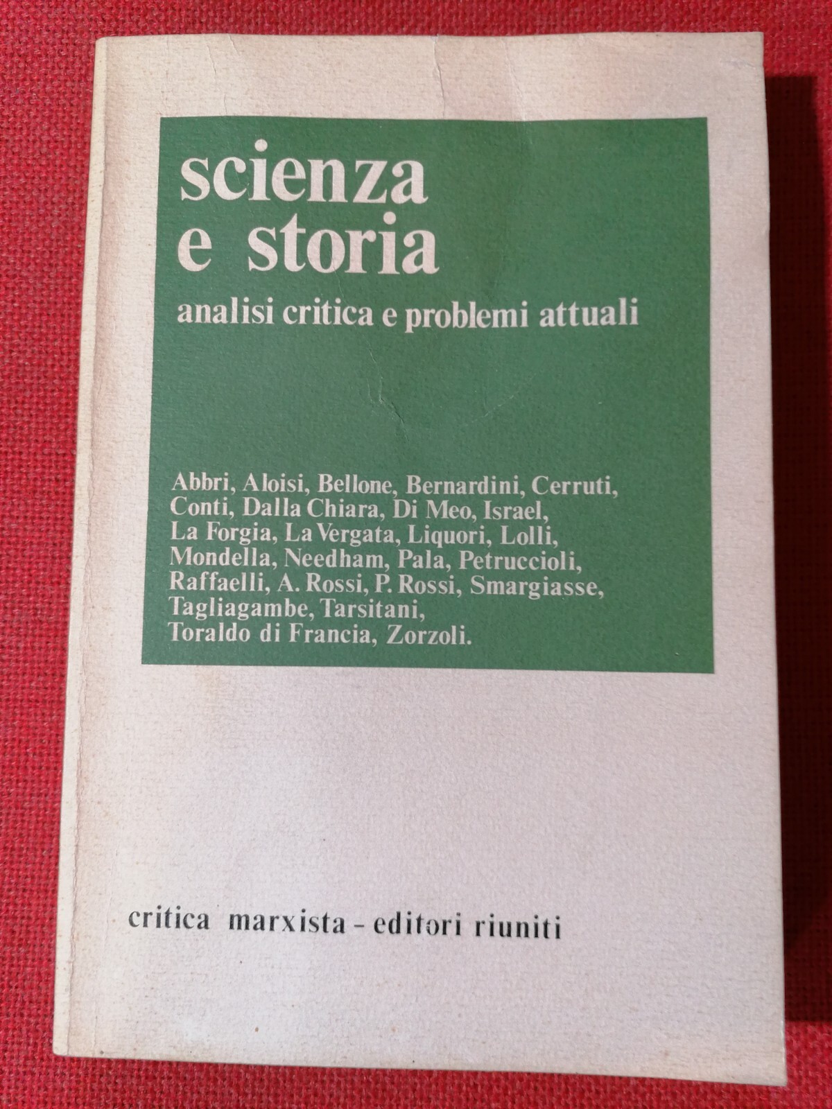 Scienza e storia. Analisi critica e problemi attuali