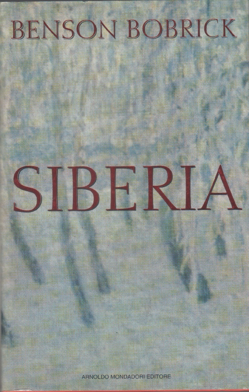 Siberia - Benson Bobrick