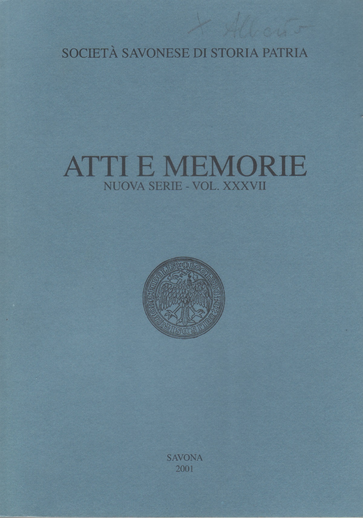 Società Savonese di Storia Patria atti e memorie nuova serie …