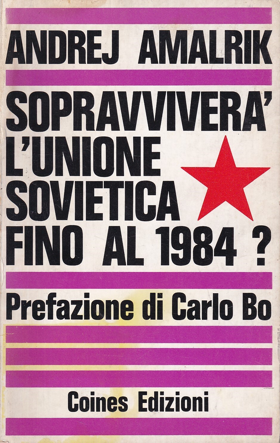 Sopravviverà l'Unione Sovietica fino al 1984?