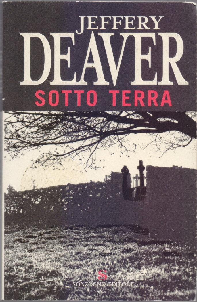 Sotto terra - Jeffery Deaver