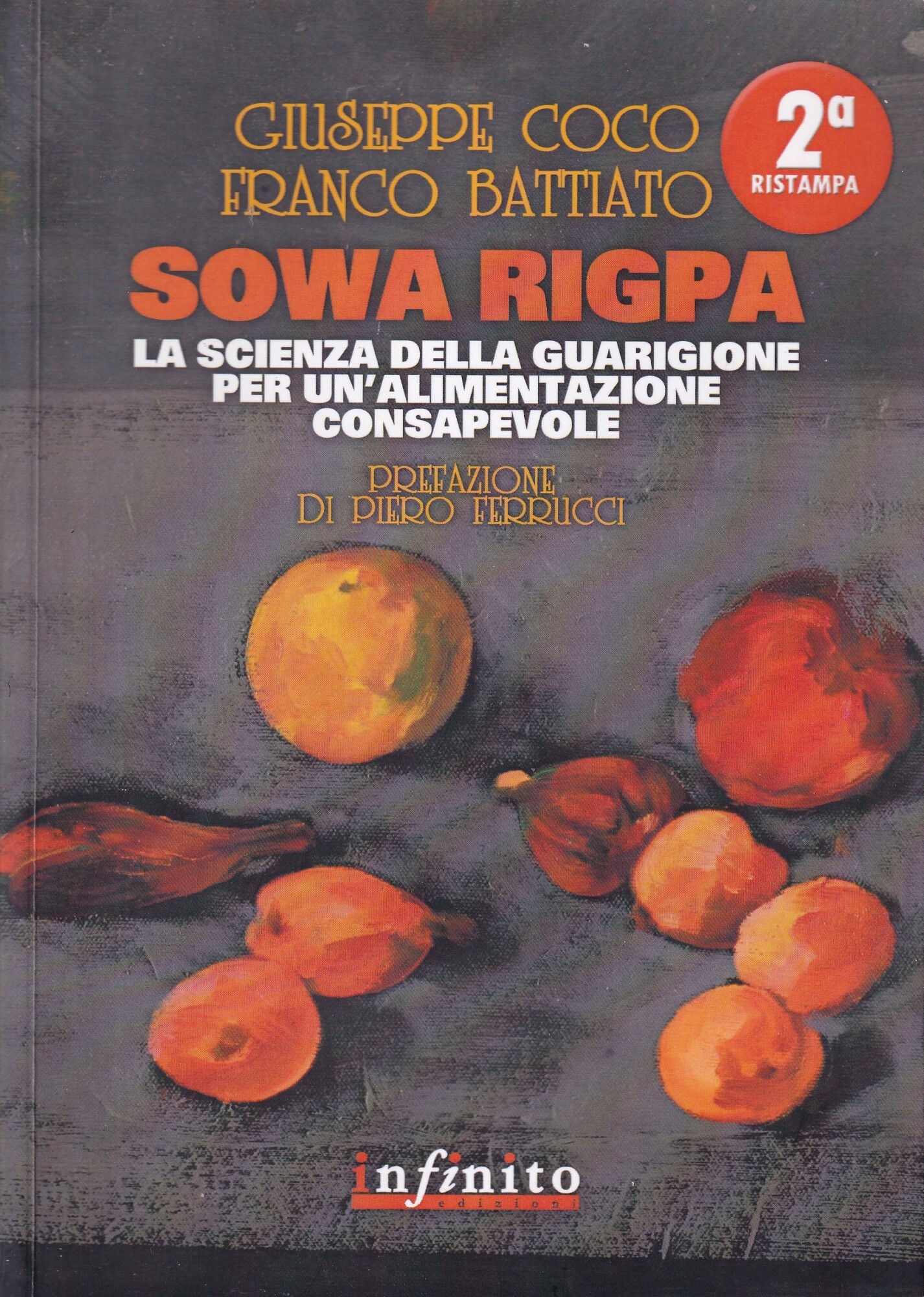 Sowa rigpa. La scienza della guarigione per un'alimentazione consapevole