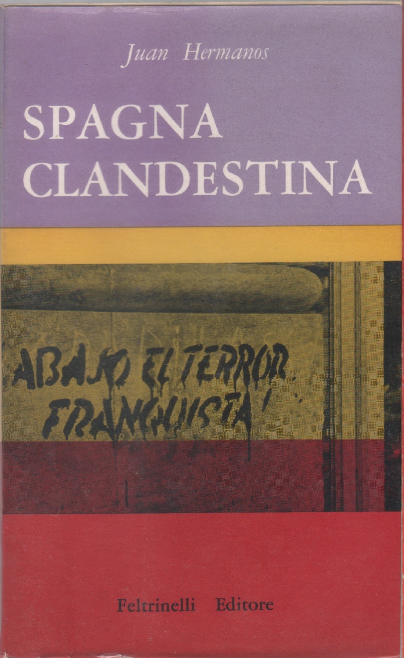 Spagna clandestina - Juan Hermanos