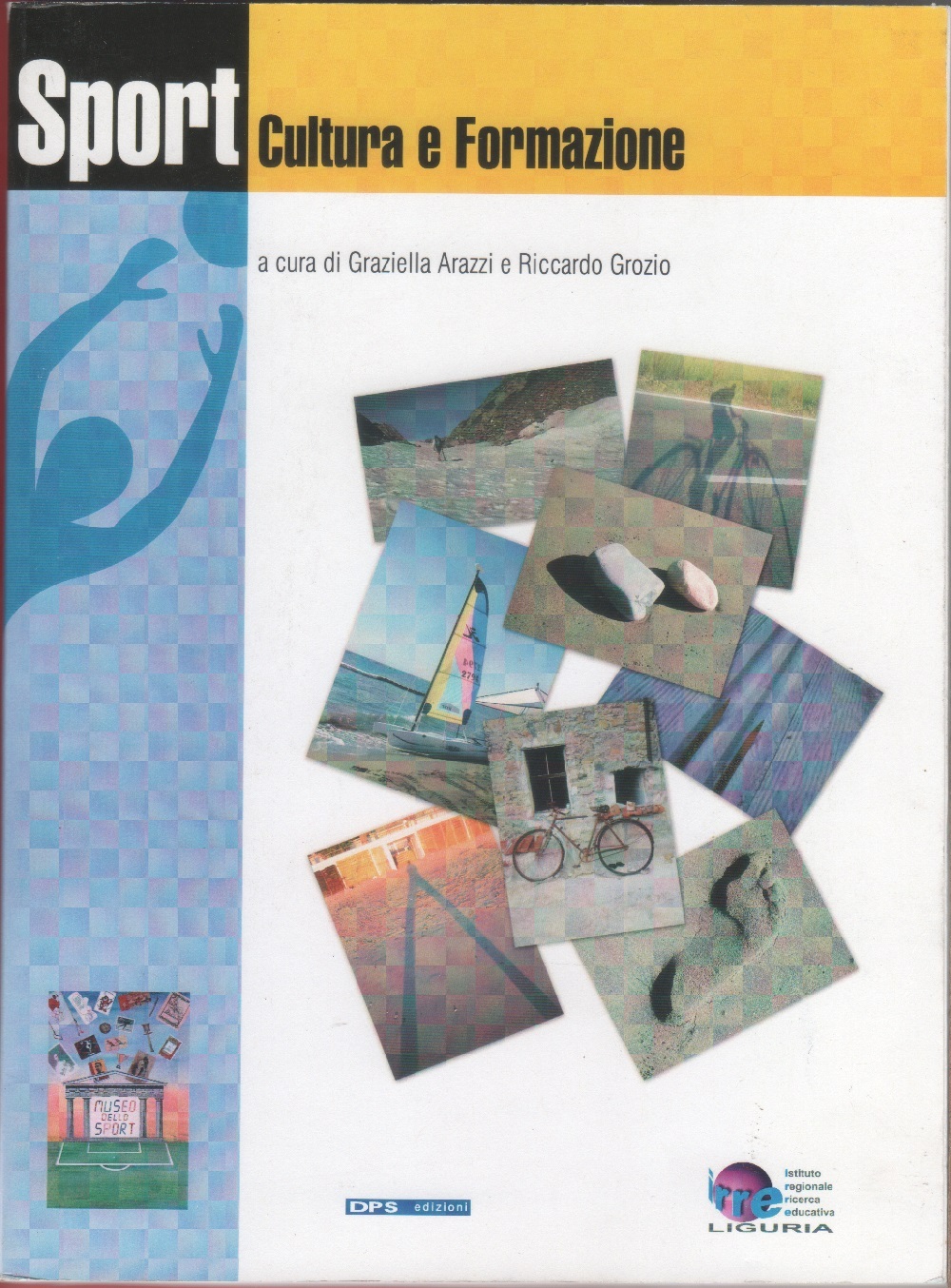 Sport. Cultura e formazione - a cura di G. Arazzi …