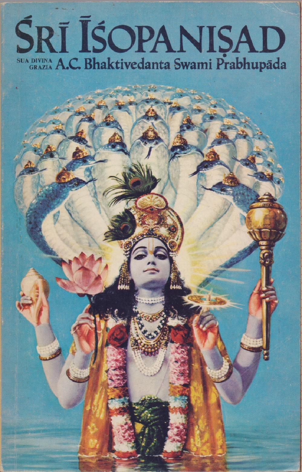 Sri Isopanisaid La conoscenza che ci avvicina a Krsna,Dio, la …