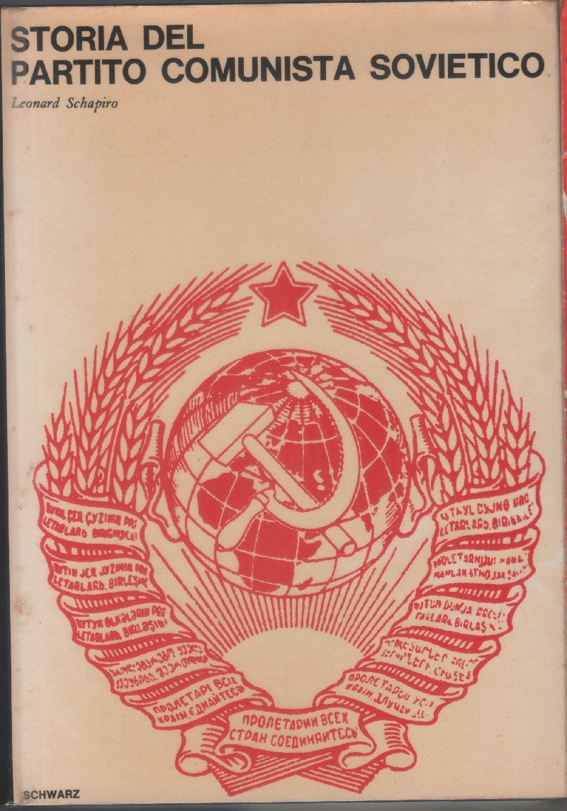 Storia del Partito Comunista Sovietico - Leonard Schapiro