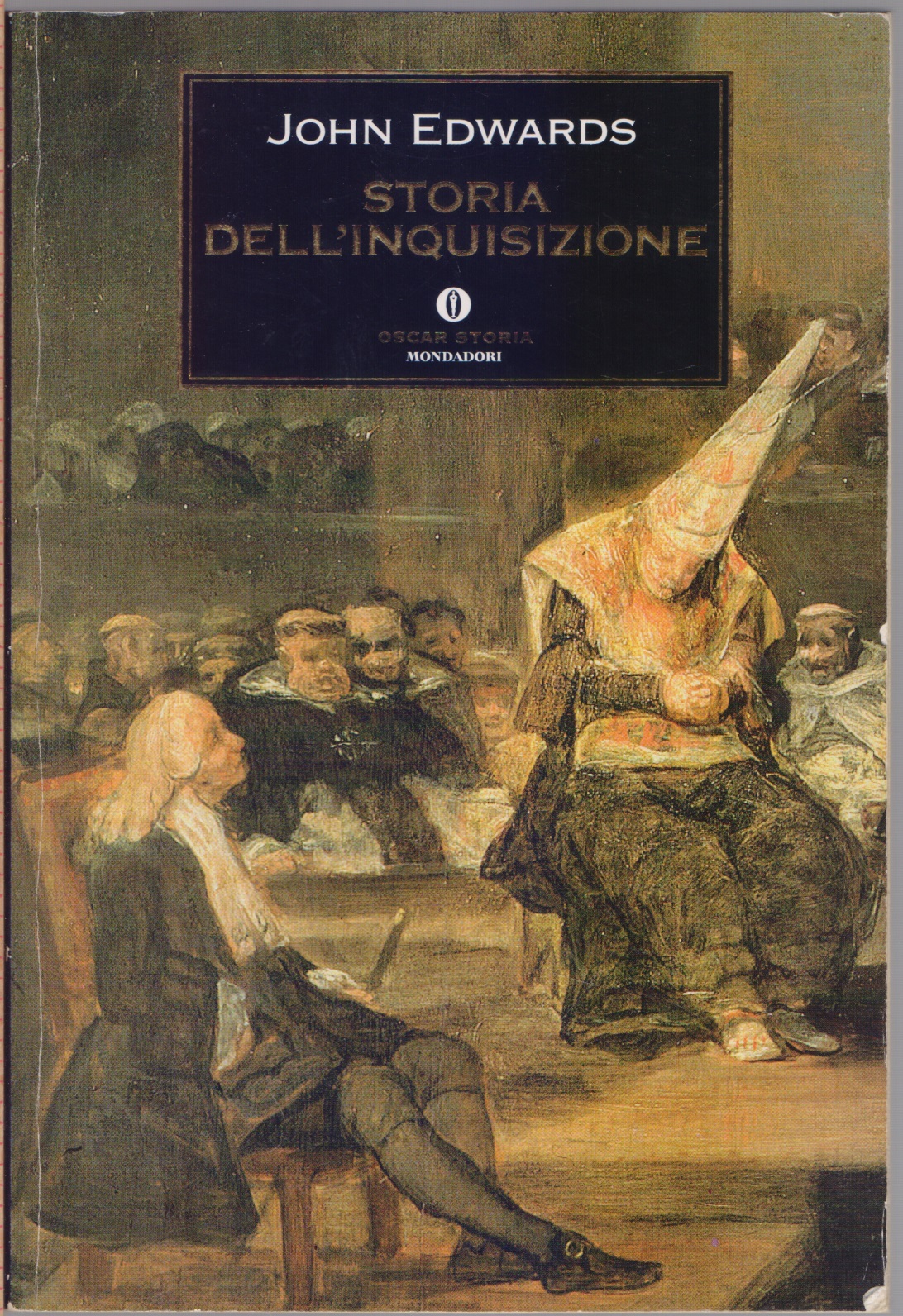 Storia dell'Inquisizione - Jon Edwards