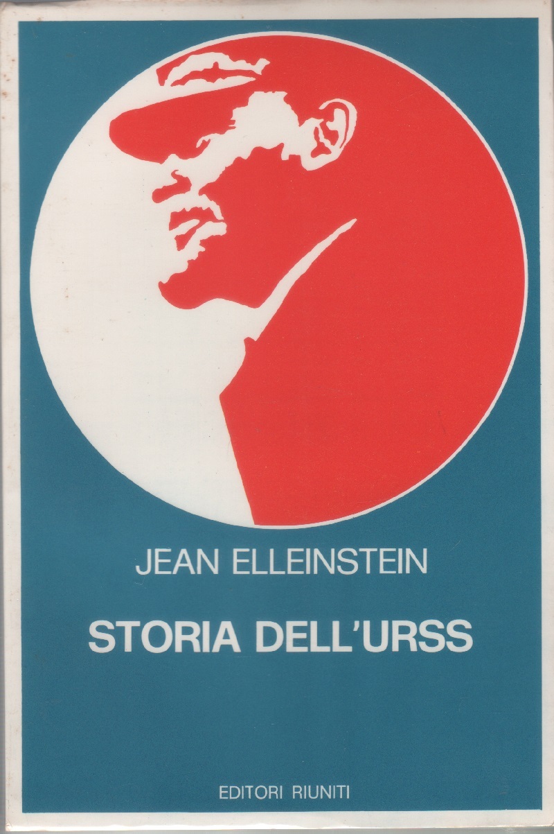 Storia dell'URSS. Vol. primo 1917-1939