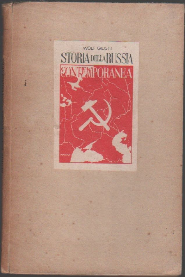 Storia della Russia contemporanea - Wolf Giusti