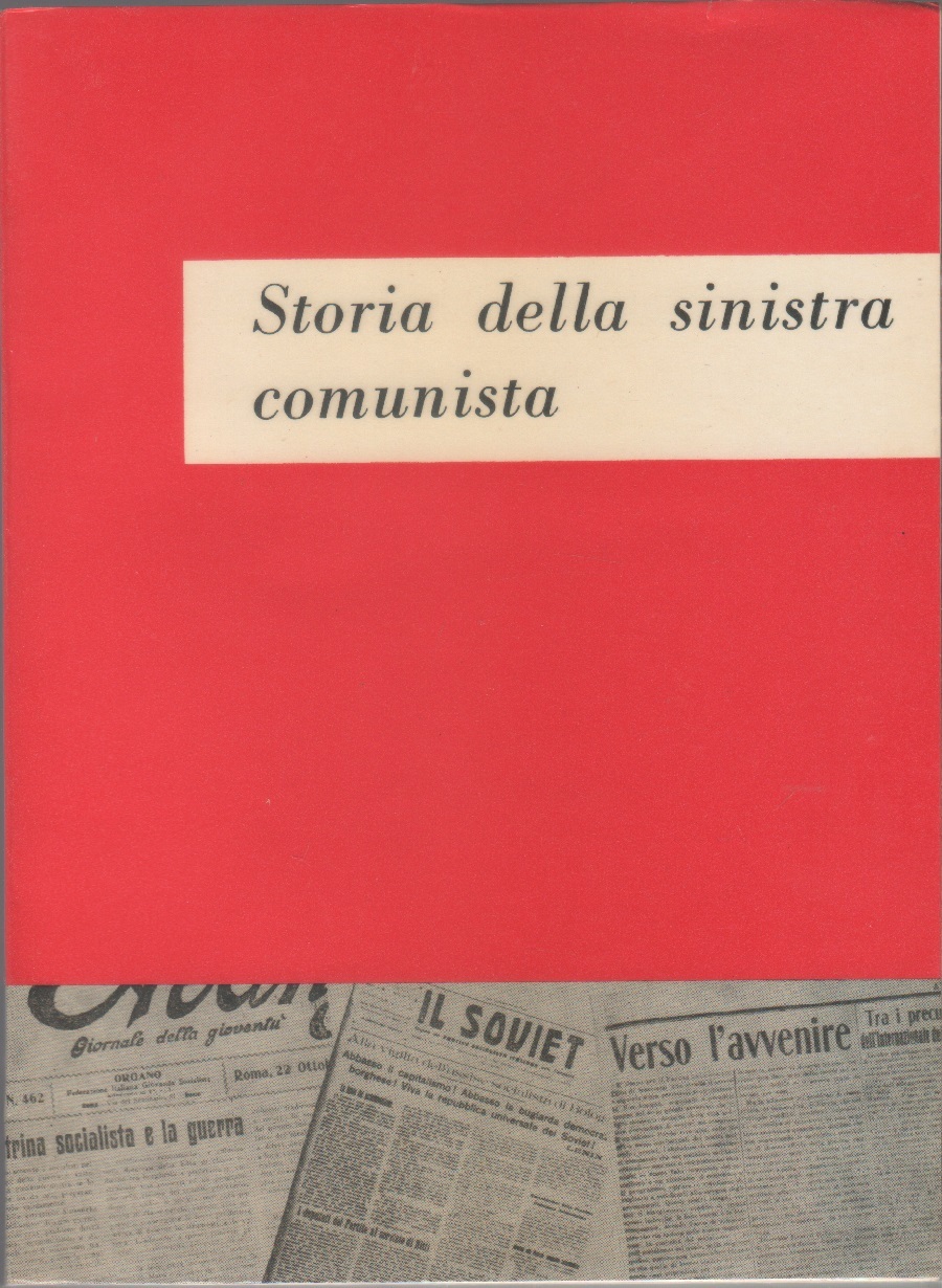 Storia della Sinistra Comunista dalle origini fino ala 1919