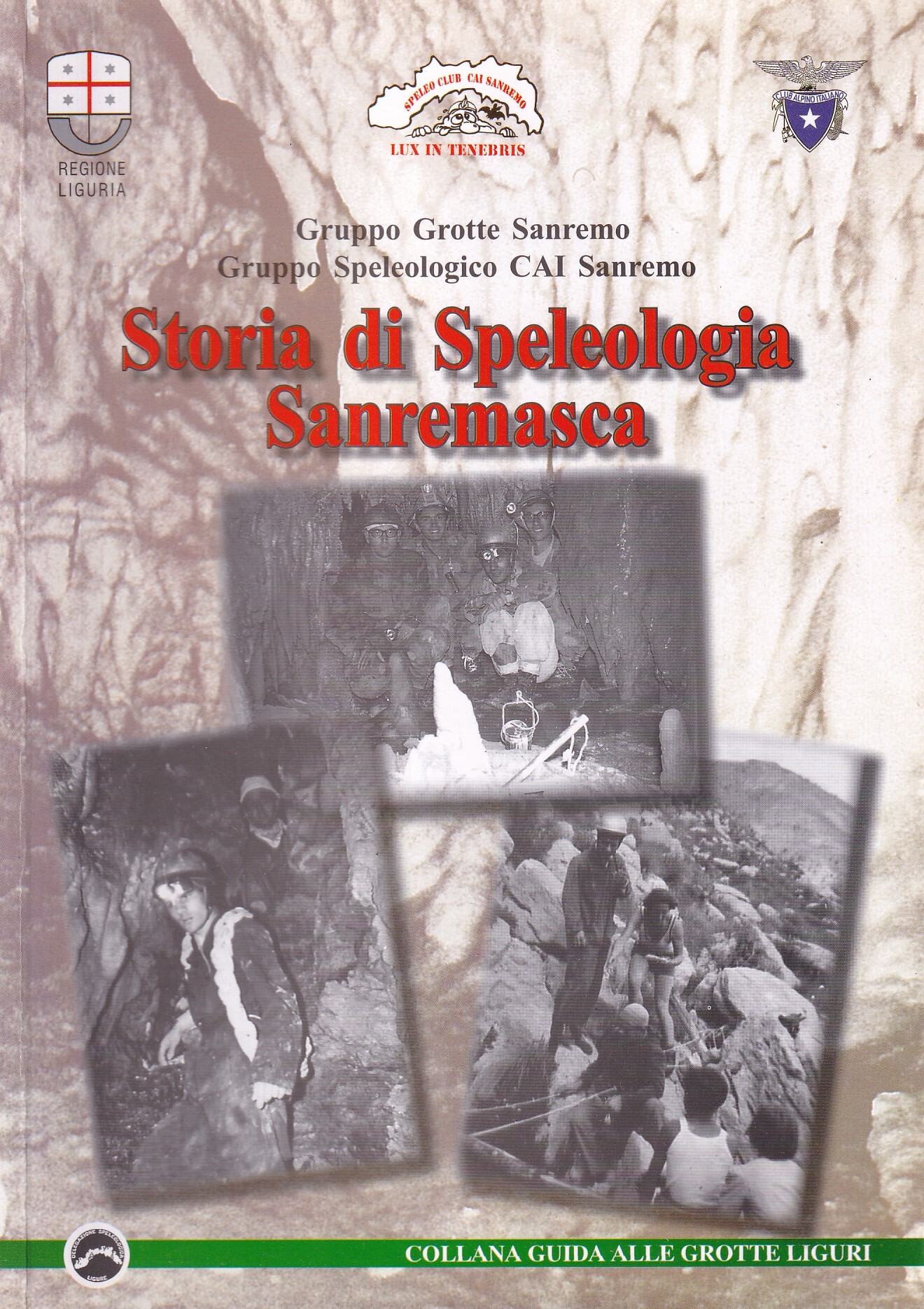Storia di Speleologia Sanremasca