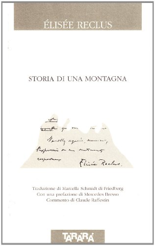 Storia di una montagna - Elisèe Reclus