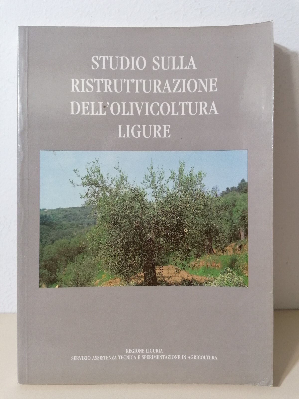 Studio Sulla Ristrutturazione Dell'Olivicoltura Ligure