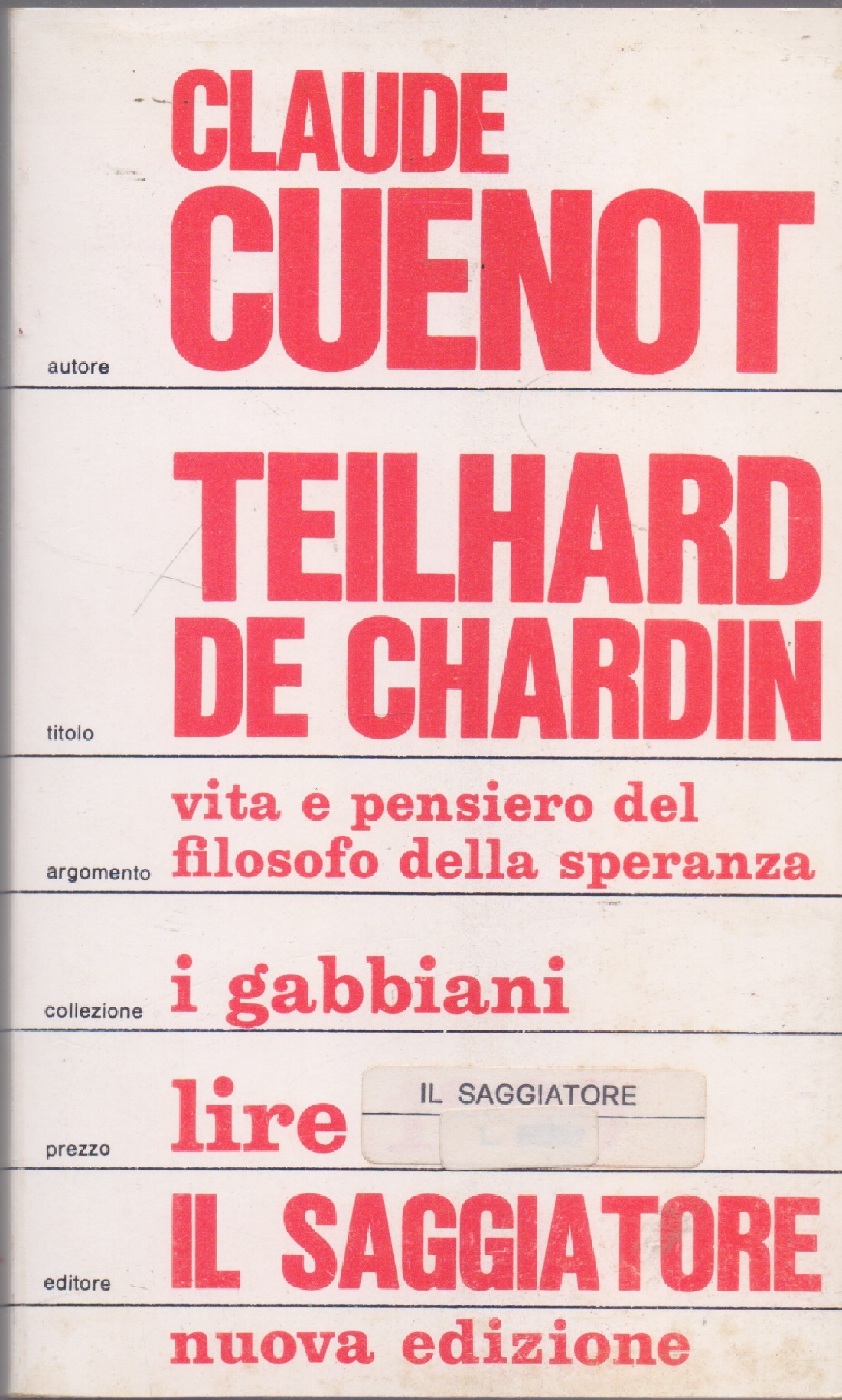 Teilhard de Chardin Vita e pensiero del filosofo della speranza …