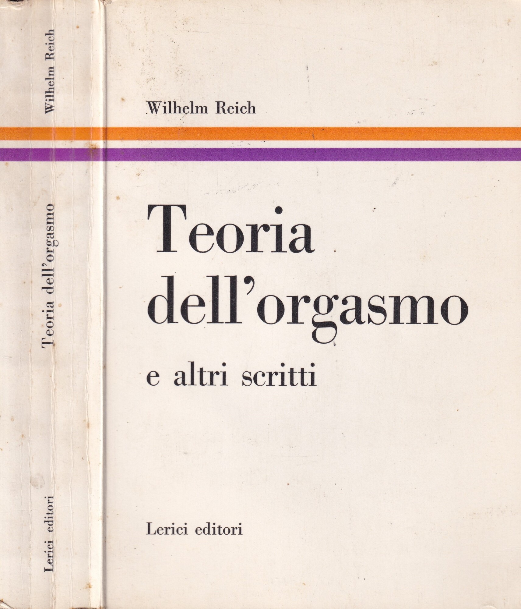 Teoria dell'orgasmo e altri scritti