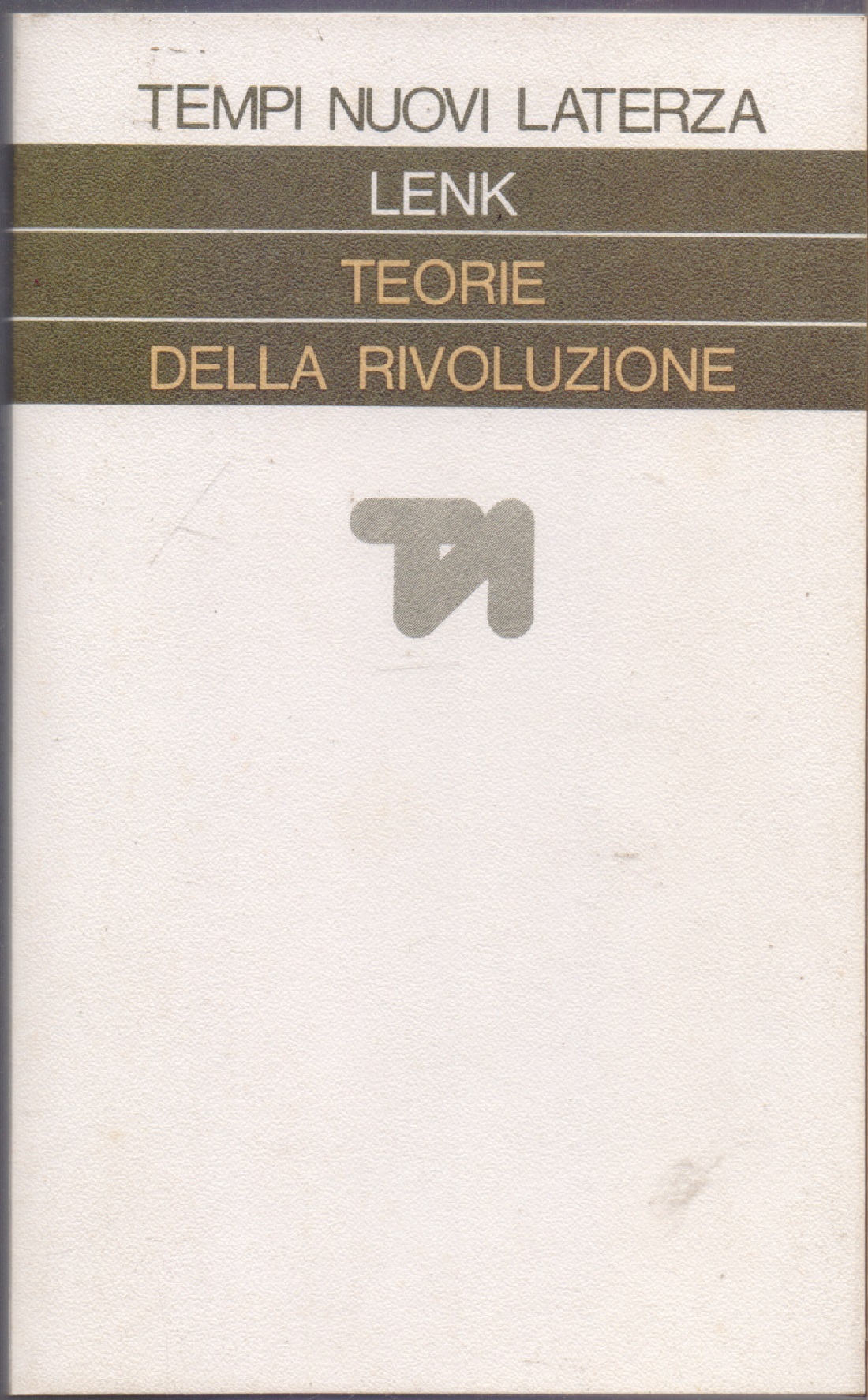 Teorie della rivoluzione - Kurt Lenk