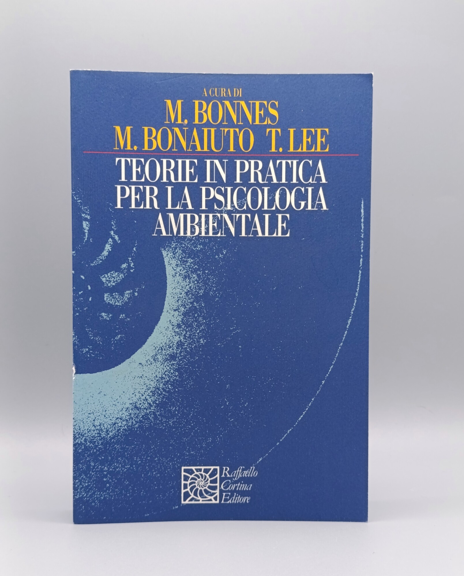 Teorie in pratica per la psicologia ambientale