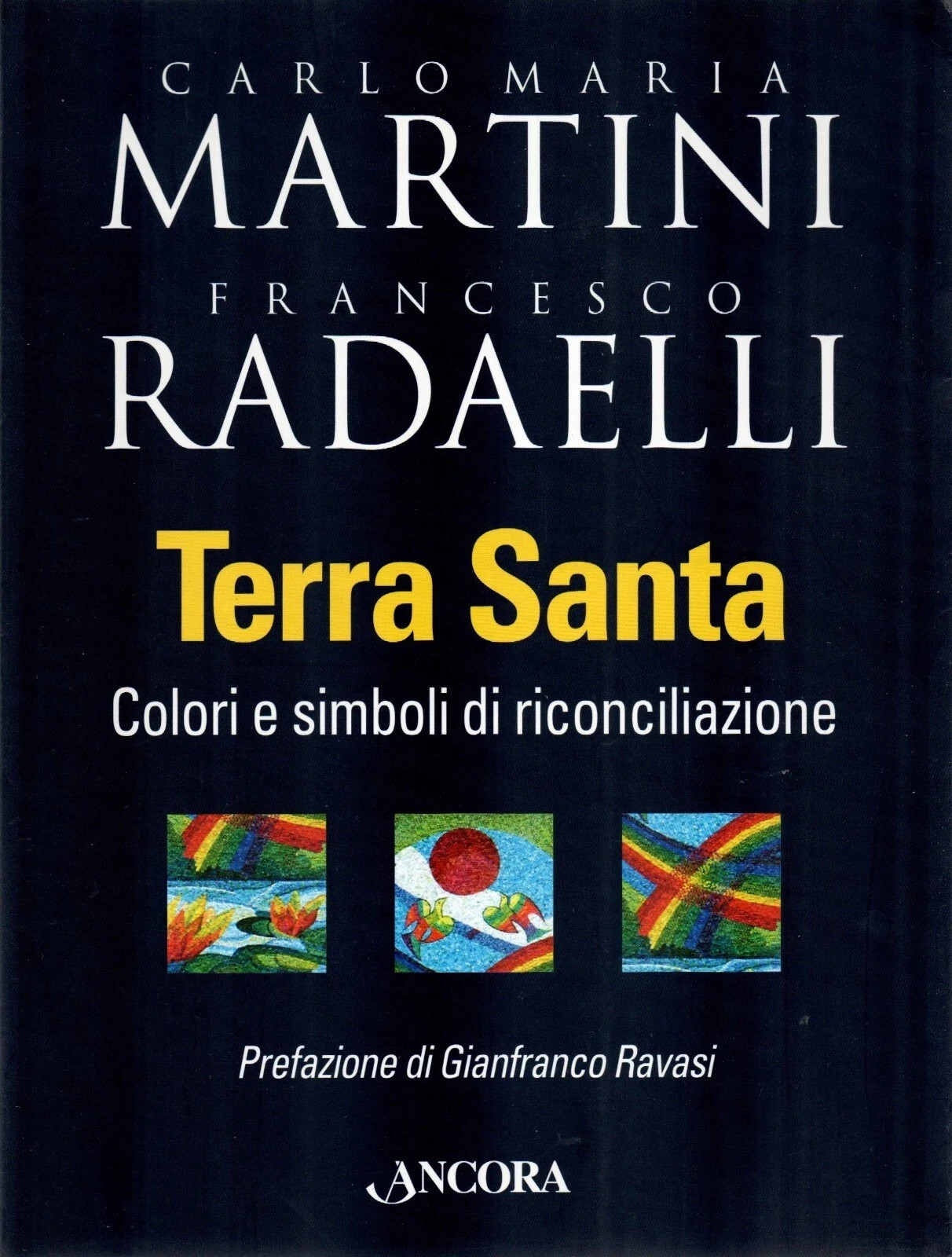 Terra Santa Libro Carlo Maria Marini 2004 Radaelli Ravasi Ancora …