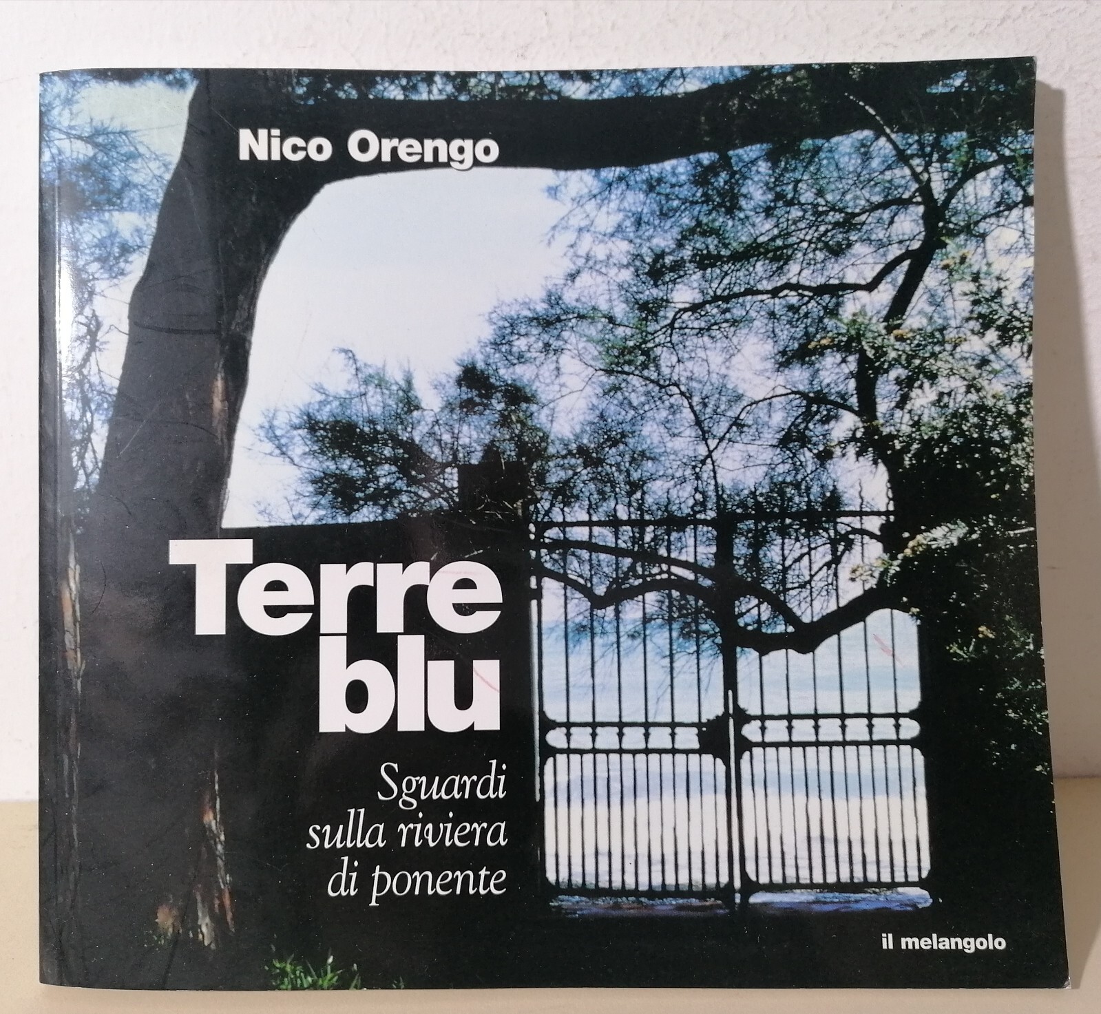 Terre Blu - Nico Orengo - Sguardi Sulla Riviera di …