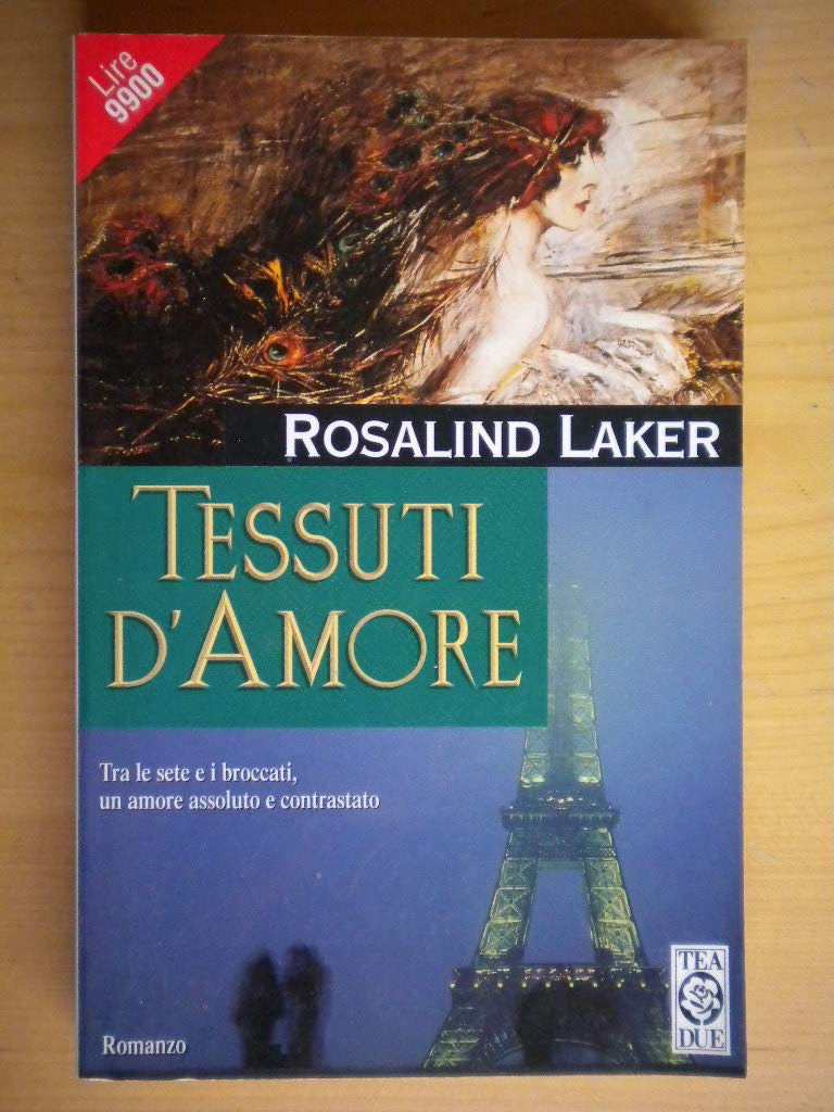 Tessuti d'amore - Rosalinda Laker