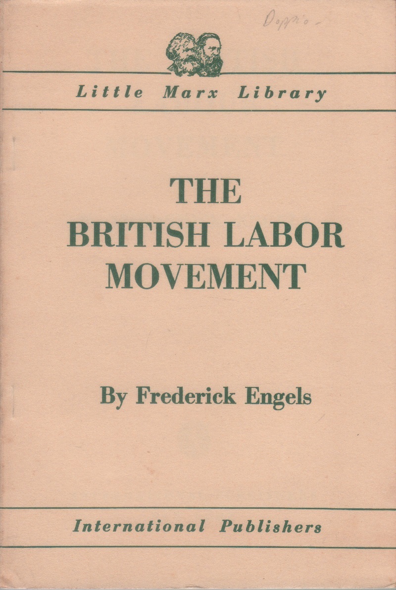 The british labour movement - Frederick Engels