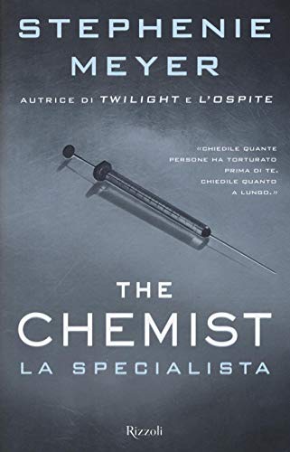 The chemist. La specialista - Stephenie Meyer