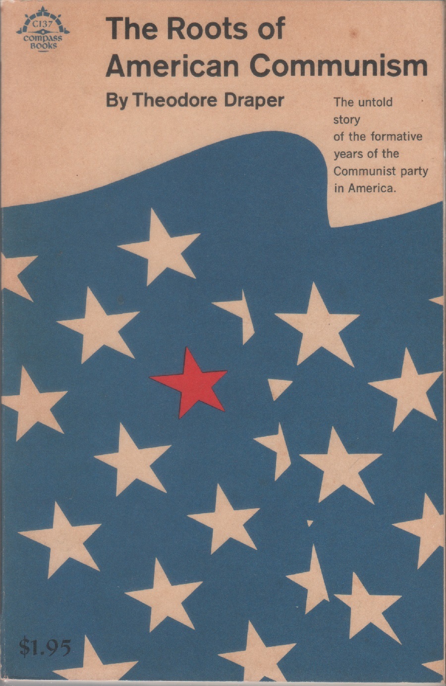 The roots of American communism - Theodore Draper