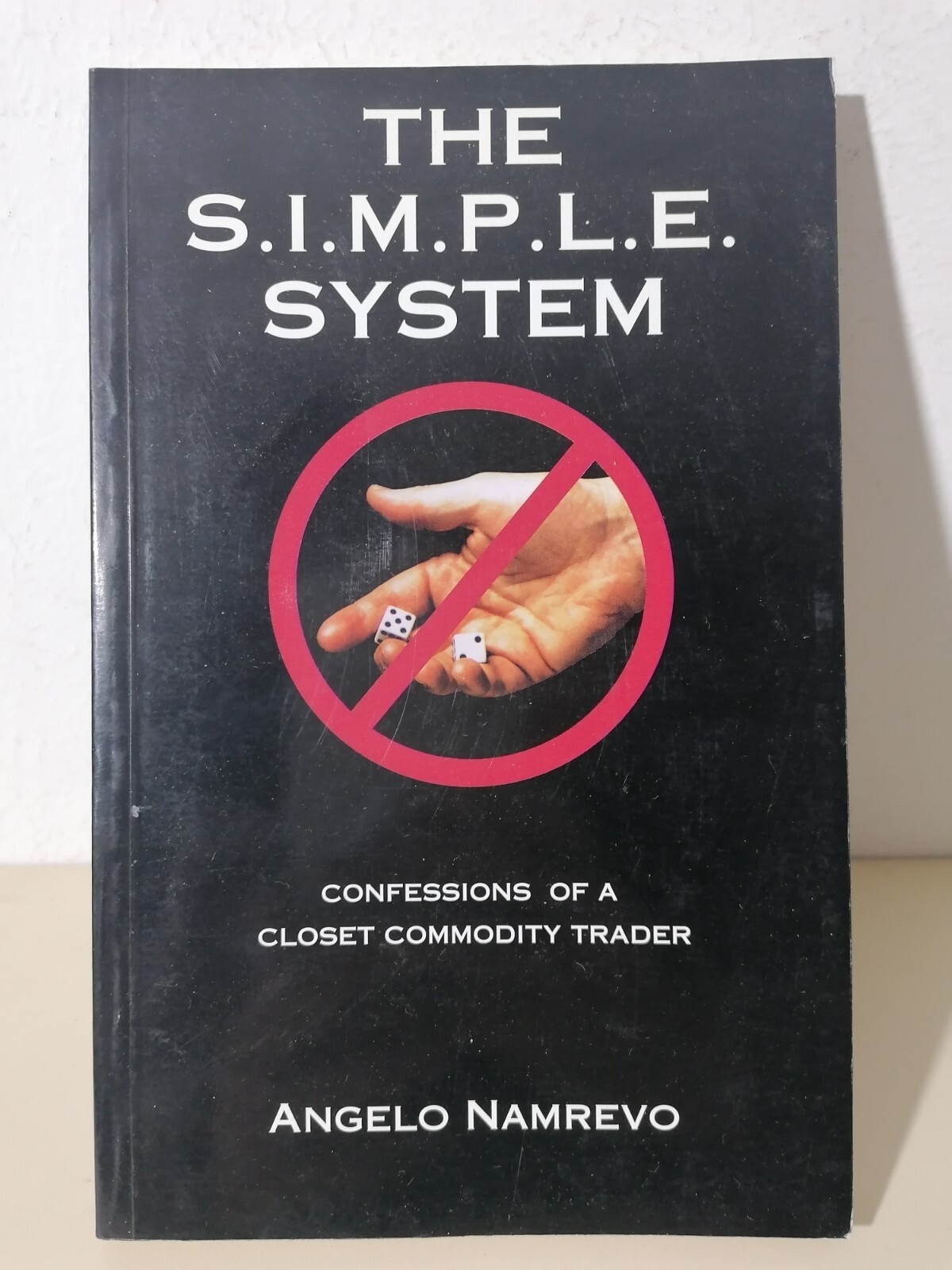 The Simple System Confessions of a closet commodity trader Libro …
