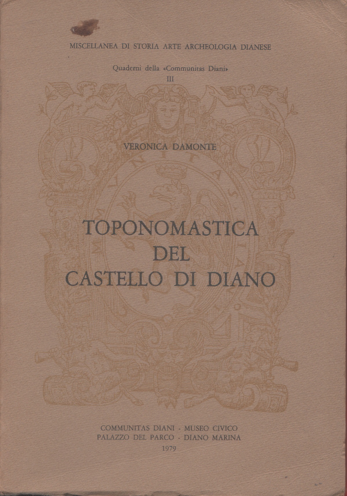 Toponomastica del Castello di Diano - Veronica Damonte